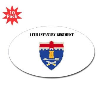 11IR - M01 - 01 - DUI - 11th Infantry Regiment with Text - Sticker (Oval 10 pk)