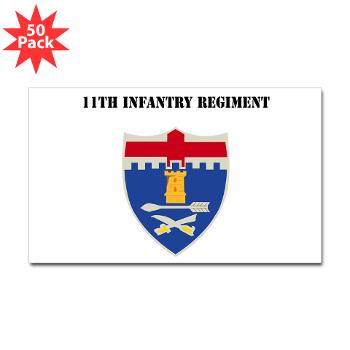 11IR - M01 - 01 - DUI - 11th Infantry Regiment with Text - Sticker (Rectangle 50 pk)