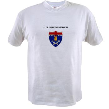 11IR - A01 - 04 - DUI - 11th Infantry Regiment with Text - Value T-shirt