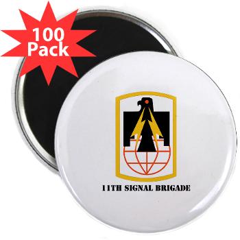 11SB - M01 - 01 - SSI - 11th Signal Brigade with Text - 2.25" Magnet (100 pack)