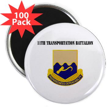 11TB - M01 - 01 - DUI - 11th Transportation Battalion with Text - 2.25" Magnet (100 pack)