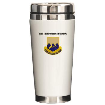 11TB - M01 - 03 - DUI - 11th Transportation Battalion with Text - Ceramic Travel Mug