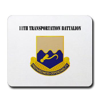 11TB - M01 - 03 - DUI - 11th Transportation Battalion with Text - Mousepad