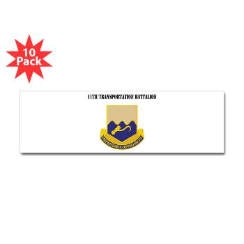 11TB - M01 - 01 - DUI - 11th Transportation Battalion with Text - Sticker (Bumper 10 pk)