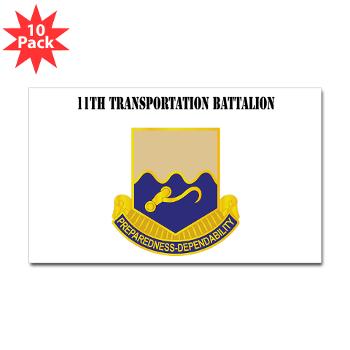 11TB - M01 - 01 - DUI - 11th Transportation Battalion with Text - Sticker (Rectangle 10 pk)