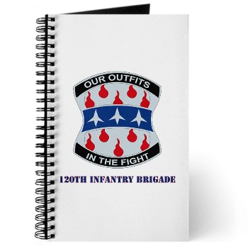 120IB - M01 - 02 - DUI - 120th Infantry Brigade with Text - Note Cards (Pk of 20) 120IB - M01 - 02 - DUI - 120th Infantry Brigade with Text - Journal - Click Image to Close