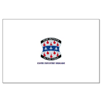 120IB - M01 - 02 - DUI - 120th Infantry Brigade with Text - Large Poster