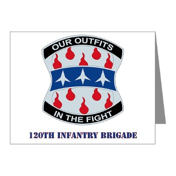 120IB - M01 - 02 - DUI - 120th Infantry Brigade with Text - Note Cards (Pk of 20) - Click Image to Close