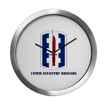 120IB - M01 - 03 - SSI - 120th Infantry Brigade with text - Modern Wall Clock