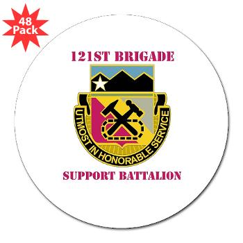 121BSB - A01 - 01 - DUI - 121st Bde - Support Bn with Text - 3" Lapel Sticker (48 pk) - Click Image to Close