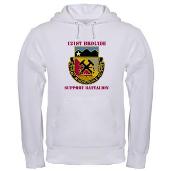 121BSB - A01 - 03 - DUI - 121st Bde - Support Bn with Text - Hooded Sweatshirt