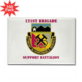 121BSB - A01 - 01 - DUI - 121st Bde - Support Bn with Text - Rectangle Magnet (100 pack)