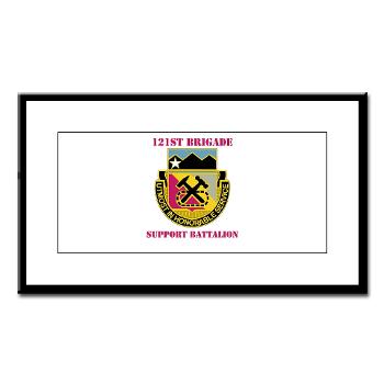 121BSB - A01 - 02 - DUI - 121st Bde - Support Bn with Text - Small Framed Print - Click Image to Close