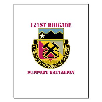 121BSB - A01 - 02 - DUI - 121st Bde - Support Bn with Text - Small Poster - Click Image to Close