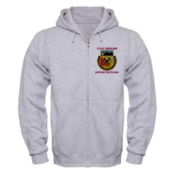 121BSB - A01 - 03 - DUI - 121st Bde - Support Bn with Text - Zip Hoodie - Click Image to Close