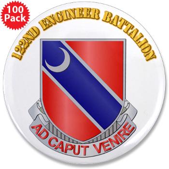 122EB - M01 - 01 - DUI - 122nd Engineer Bn with Text - 3.5" Button (100 pack)