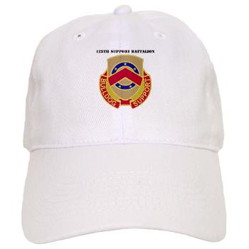 125SB - A01 - 01 - DUI - 125th Support Battalion with Text - Cap