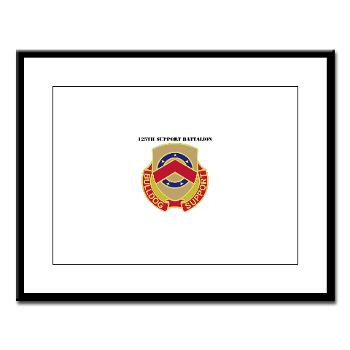 125SB - M01 - 02 - DUI - 125th Support Battalion with Text - Large Framed Print