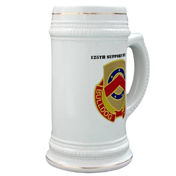 125SB - M01 - 03 - DUI - 125th Support Battalion with Text - Stein