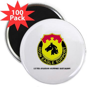 127ASB - M01 - 01 - DUI - 127th Avn Support Bn with Text - 2.25" Magnet (100 pack)