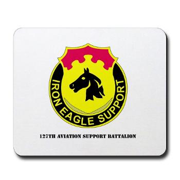 127ASB - M01 - 03 - DUI - 127th Avn Support Bn with Text - Mousepad - Click Image to Close