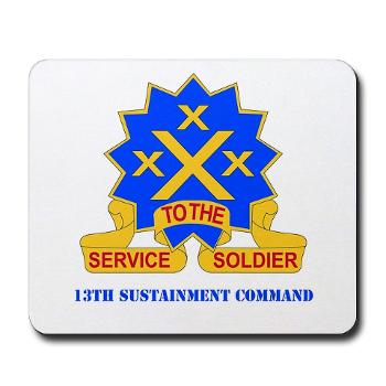 13SC - M01 - 03 - DUI - 13th Sustainment Command with Text - Mousepad - Click Image to Close
