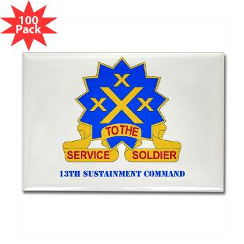 13SC - M01 - 01 - DUI - 13th Sustainment Command with Text - Rectangle Magnet (100 pack)
