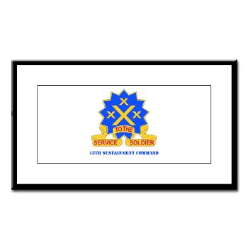 13SC - M01 - 02 - DUI - 13th Sustainment Command with Text - Small Framed Print