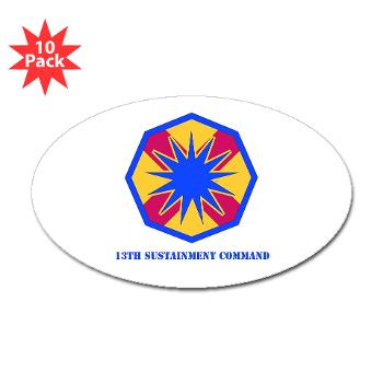 13SC - M01 - 01 - SSI - 13th Sustainment Command with Text - Sticker (Oval 10 pk)