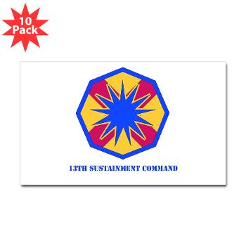 13SC - M01 - 01 - SSI - 13th Sustainment Command with Text - Sticker (Rectangle 10 pk)
