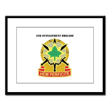 13SC4SB - M01 - 02 - DUI - 4th Sustainment Bde with Text - Large Framed Print - Click Image to Close