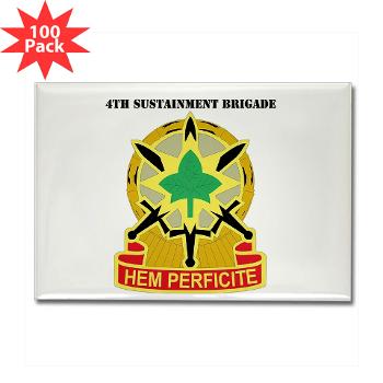 13SC4SB - M01 - 01 - DUI - 4th Sustainment Bde with Text - Rectangle Magnet (100 pack)