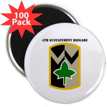 13SC4SB - M01 - 01 - SSI - 4th Sustainment Bde with Text - 2.25" Magnet (100 pack) - Click Image to Close