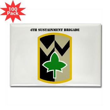 13SC4SB - M01 - 01 - SSI - 4th Sustainment Bde with Text - Rectangle Magnet (100 pack)