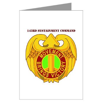 143SC - M01 - 02 - DUI - 143rd Sustainment Command with Text - Greeting Cards (Pk of 10)