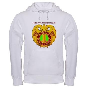 143SC - A01 - 03 - DUI - 143rd Sustainment Command with Text - Hooded Sweatshirt