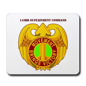 143SC - M01 - 03 - DUI - 143rd Sustainment Command with Text - Mousepad - Click Image to Close