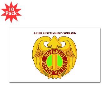 143SC - M01 - 01 - DUI - 143rd Sustainment Command with Text - Sticker (Rectangle 10 pk)