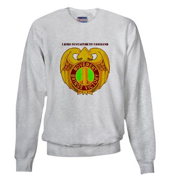 143SC - A01 - 03 - DUI - 143rd Sustainment Command with Text - Sweatshirt