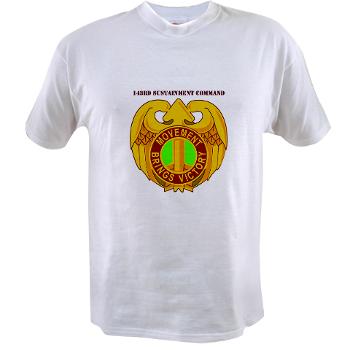 143SC - A01 - 04 - DUI - 143rd Sustainment Command with Text - Value T-shirt - Click Image to Close