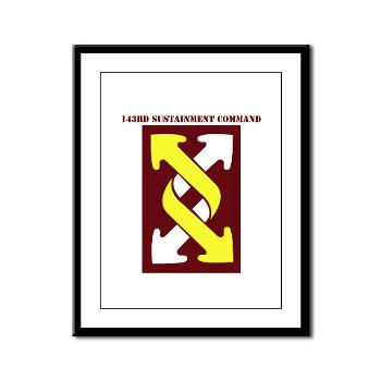 143SC - M01 - 02 - SSI - 143rd Sustainment Command with Text - Framed Panel Print