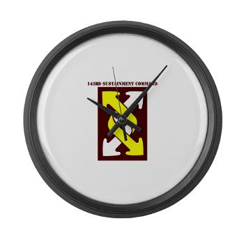 143SC - M01 - 03 - SSI - 143rd Sustainment Command with Text - Large Wall Clock - Click Image to Close