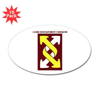 143SC - M01 - 01 - SSI - 143rd Sustainment Command with Text - Sticker (Oval 10 pk) - Click Image to Close