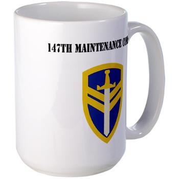 147MC - M01 - 03 - SSI - 147th Maintenance Company with Text - Large Mug