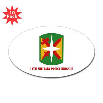 14MPB - M01 - 01 - SSI - 14th Military Police Bde with Text - Sticker (Oval 10 pk)
