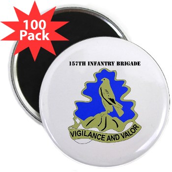 157IB - M01 - 01 - DUI - 157th Infantry Brigade with Text 2.25" Magnet (100 pack)
