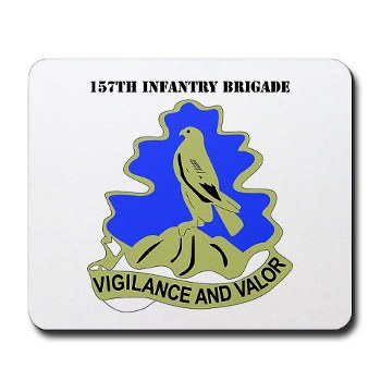 157IB - M01 - 03 - DUI - 157th Infantry Brigade with Text Mousepad - Click Image to Close