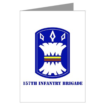 157IB - M01 - 02 - SSI - 157th Infantry Brigade with Text Greeting Cards (Pk of 10)