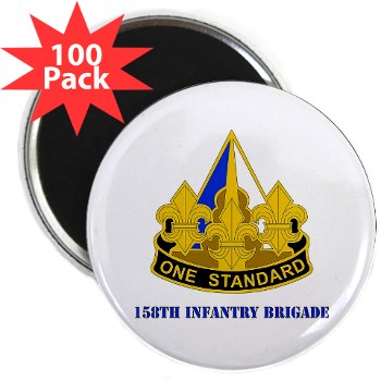 158IB - M01 - 01 - DUI - 158th Infantry Brigade with Text 2.25" Magnet (100 pack) - Click Image to Close