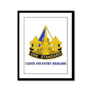 158IB - M01 - 02 - DUI - 158th Infantry Brigade with Text Framed Panel Print